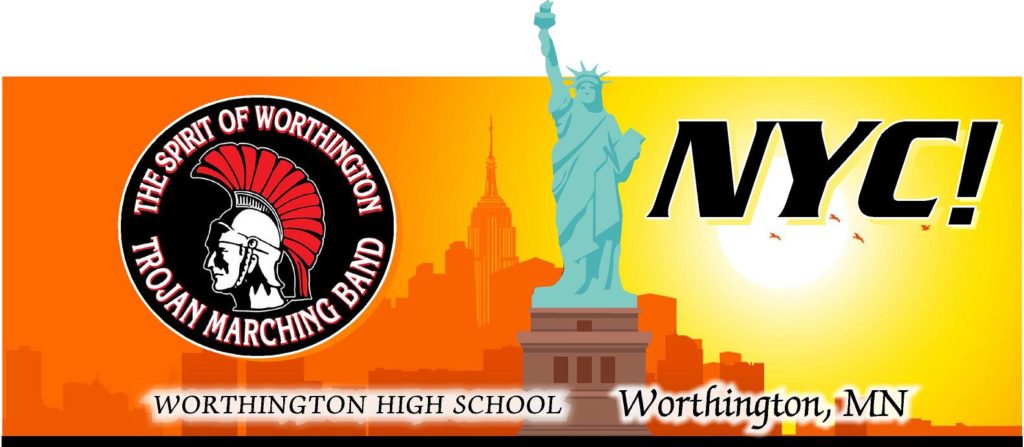 The Spirit of Worthington Trojan Marching Band NYC! Worthington High School, Worthington , MN
